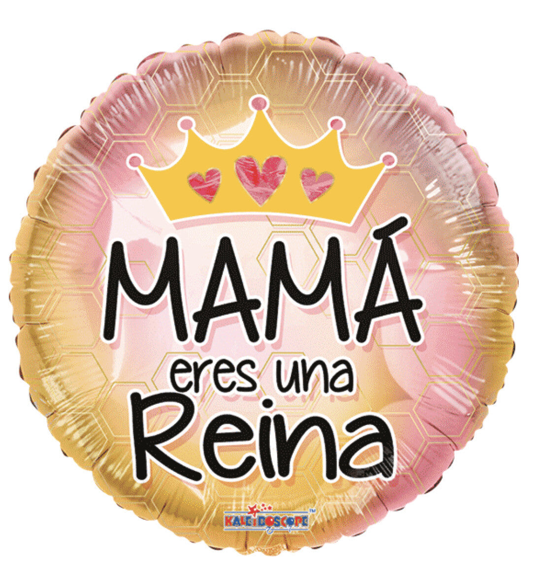 Mamá eres una reina 18 pulgadas Helio